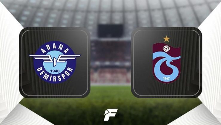 CANLI |Adana Demirspor – Trabzonspor maçı saat kaçta, kanalda? İşte muhtemel 11'ler… (Süper Lig 32. hafta)