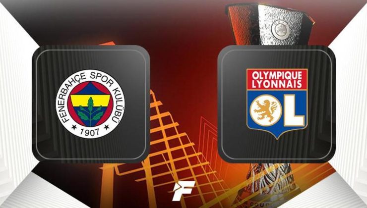 CANLI |  Fenerbahçe – Lyon maçı Canlı Anlatım – FB LYON maç kadrosu, skoru ve istatistikleri