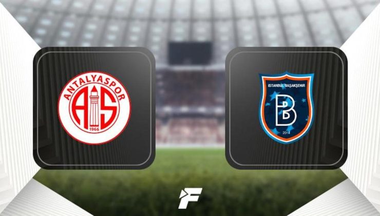 Antalyaspor-Başakşehir maçı ne zaman, saat kaçta, hangi kanalda canlı yayınlanacak? (Süper Lig)