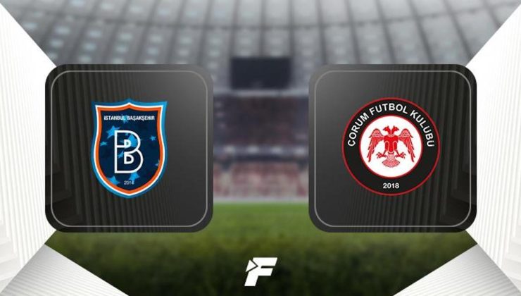 CANLI | Başakşehir – Çorum FK maçı (Ziraat Türkiye Kupası)