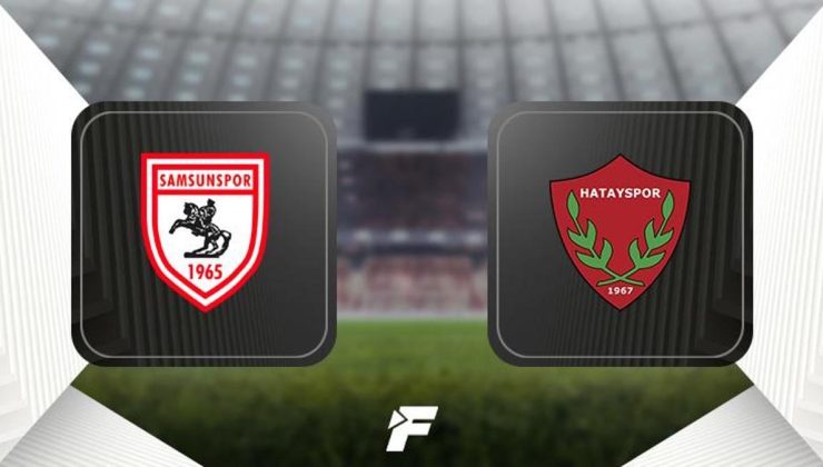 CANLI | Samsunspor – Hatayspor (Süper Lig)