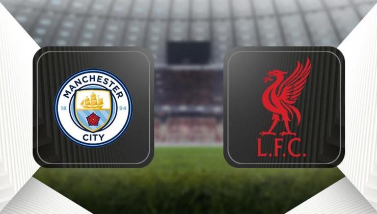Manchester City-Liverpool maçı ne zaman, hangi kanalda, saat kaçta?