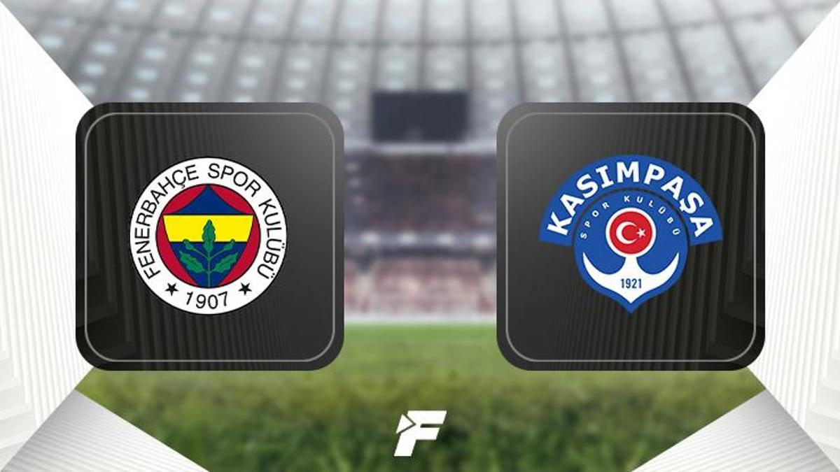 CANLI |Fenerbahçe-Kasımpaşa maçı (CANLI) Fenerbahçe-Kasımpaşa canlı anlatım, maç kadroları | Fenerbahçe maçı istatistikleri