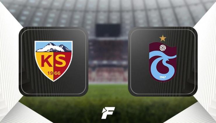 CANLI | Kayserispor – Trabzonspor maçı Canlı Anlatım – Kayserispor TS maçı kadrosu, skoru ve istatistikleri
