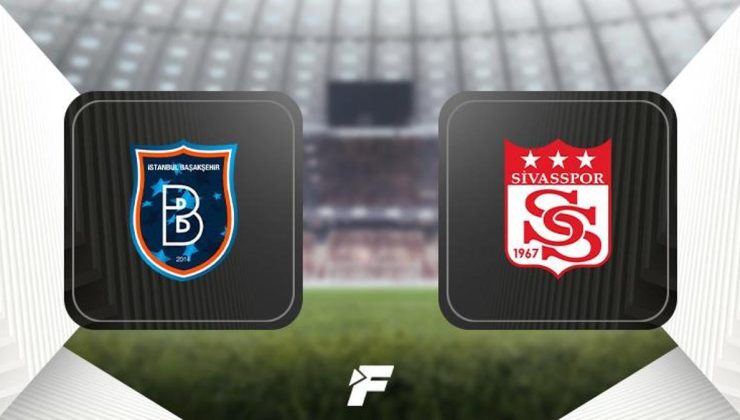 Başakşehir-Sivasspor maçı ne zaman, saat kaçta, hangi kanalda canlı yayınlanacak? (Muhtemel 11'ler)