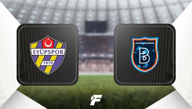 Eyüpspor-Başakşehir maçı (CANLI)