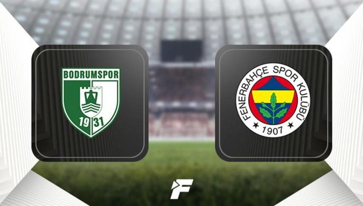 CANLI | Bodrum FK – Fenerbahçe maçı ne zaman, saat kaçta ve hangi kanalda? (Muhtemel 11'ler)