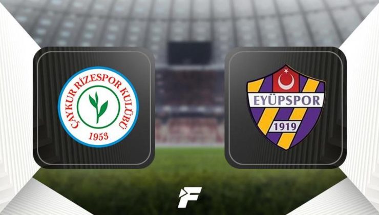 Çaykur Rizespor-Eyüpspor maçı ne zaman, hangi kanalda, saat kaçta?