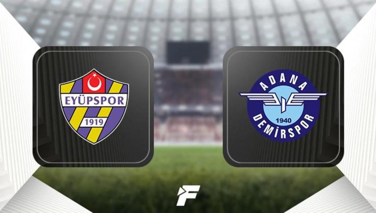 Eyüpspor-Adana Demirspor maçı ne zaman, saat kaçta, hangi kanalda canlı yayınlanacak? (İlk 11'ler)