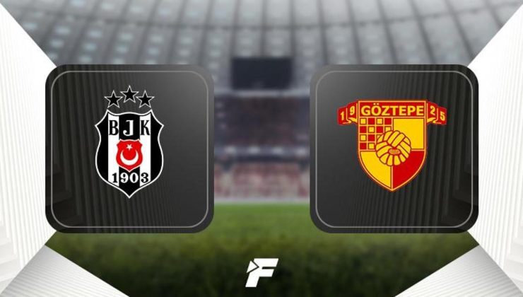 CANLI |  Beşiktaş – Göztepe maçı ne zaman, saat kaçta hangi kanalda? (Muhtemel 11'ler) Türkiye Kupası çeyrek final