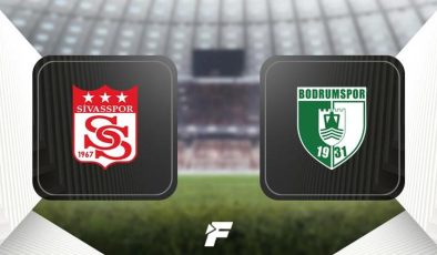 CANLI | Sivasspor-Bodrum FK (11’ler belli oldu)