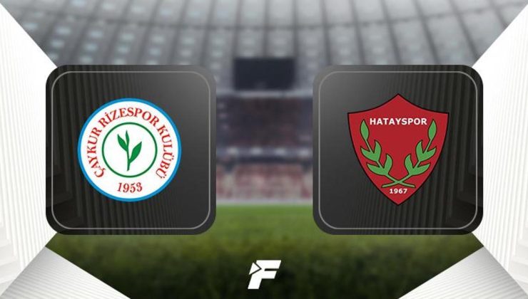 Çaykur Rizespor-Hatayspor maçı ne zaman, hangi kanalda, saat kaçta?