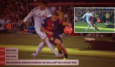 El Clasico’da hakem skandalı: VAR konuşmaları şoke etti! ‘Neyse ki elle oynama’