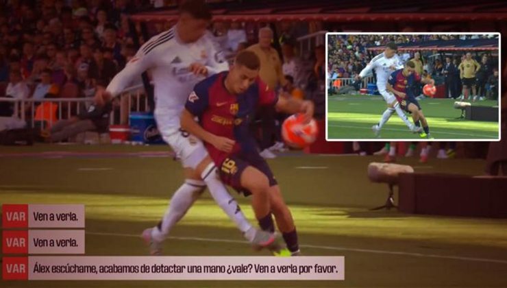 El Clasico’da hakem skandalı: VAR konuşmaları şoke etti! ‘Neyse ki elle oynama’