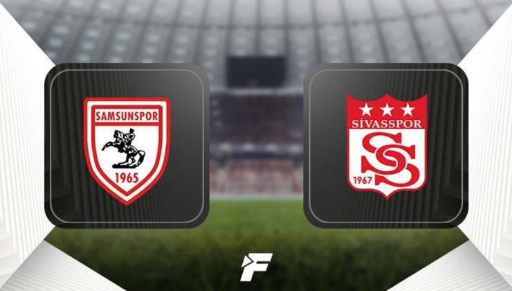 Samsunspor-Sivasspor maçı ne zaman, hangi kanalda, saat kaçta?