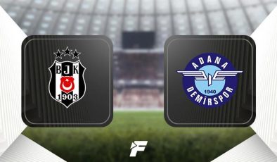 CANLI | Beşiktaş-Adana Demirspor maçı ne zaman saat kaçta hangi kanalda?