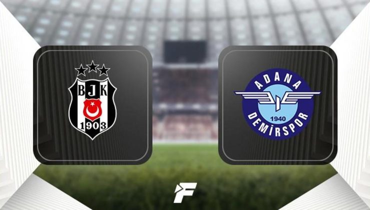 CANLI | Beşiktaş-Adana Demirspor maçı ne zaman saat kaçta hangi kanalda?