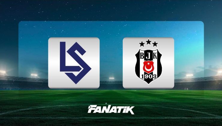 CANLI |Lausanne – Beşiktaş maçı Canlı Anlatım – Lausanne BJK maçı kadroları, skoru ve istatistikleri (Konferans Ligi play-off karşılaşması)